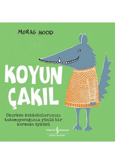 Koyun Çakıl - Morag Hood - İş Bankası Kültür Yayınları
