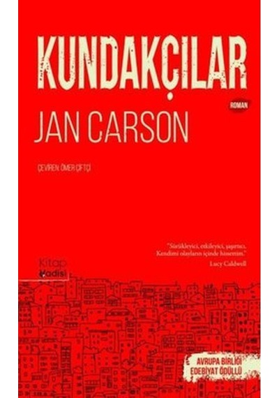 Kundakçılar - Jan Carson - Kitap Vadisi Yayınları