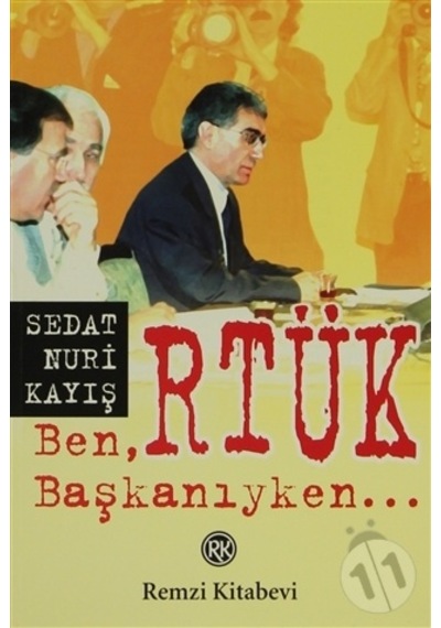 Ben Rtük Başkanıyken N11.7230