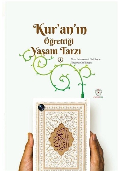 Kur'an'ın Öğrettiği Yaşam Tarzı - Muhammed Ebul Kasım - Hekimane Yayınları
