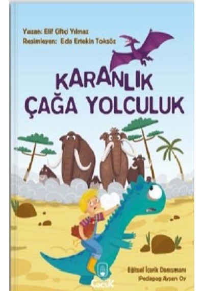 Karanlık Çağa Yolculuk - Elif Çiftçi Yılmaz - Floki Çocuk