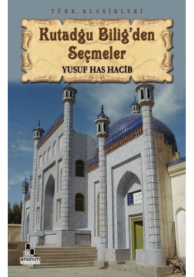 Kutadgu Bilig'den Seçmeler - Pmvp-589862