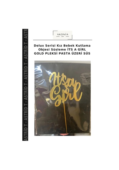 Delux Serisi Kız Bebek Kutlama Objesi Süsleme İts A Girl Gold Pleksi Pasta Üzeri Süs Altın
