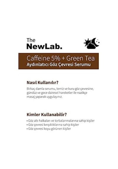 The Newlab. The Newlab-aydınlatıcı Göz Çevresi Serumu Caffeine 5% + Green Tea