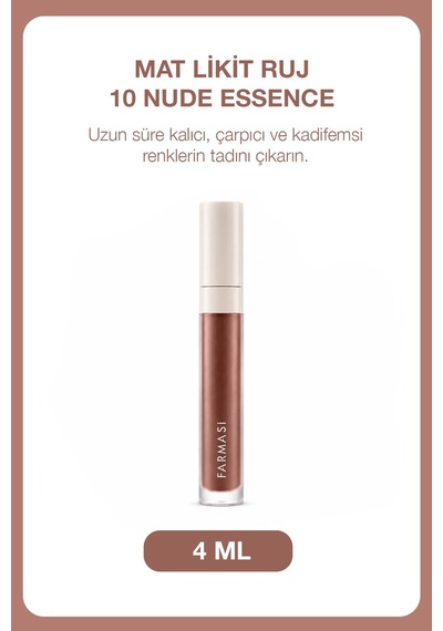 Uzun Süre Kalıcı Kadifemsi Yapı Mat Likit Ruj - 10 Nude Essence