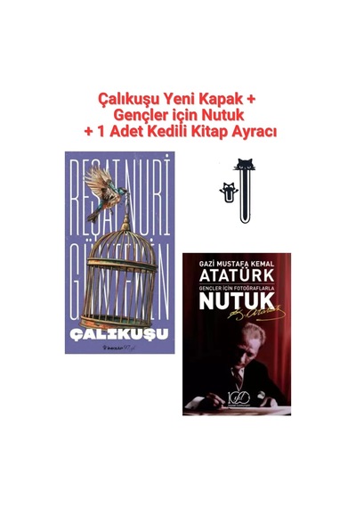 Çalkuşu - Reşat Nuri Güntekin, Gençler İçin Fotoğraflarla Nutuk - İş Bankası Yayınları, 1 Ad. Kedili Kitap Ayracı