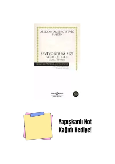 Seviyordum Sizi Seçme Şiirler Rusça-türkçe + Yapışkanlı Not Kağıdı