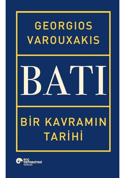 Batı Bir Kavramın Tarihi - Ciltli
