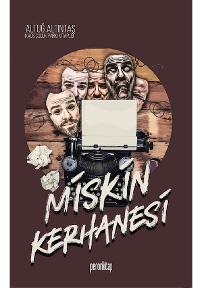 Miskin Kerhanesi - Altuğ Altıntaş - Peron Kitap