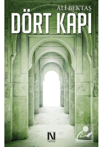 Dört Kapı / Ali Bektaş 9786059901468