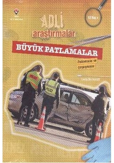 Adli Araştırmalar Büyük Patlamalar