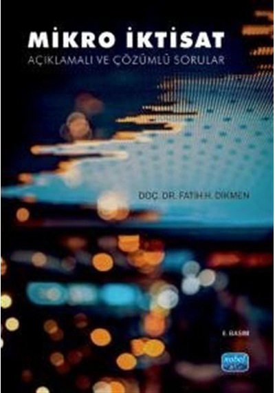 Mikro İktisat / Dr. Fatih H. Dikmen