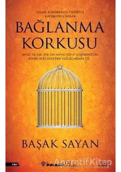 Bağlanma Korkusu - Başak Sayan - İnkılap Kitabevi