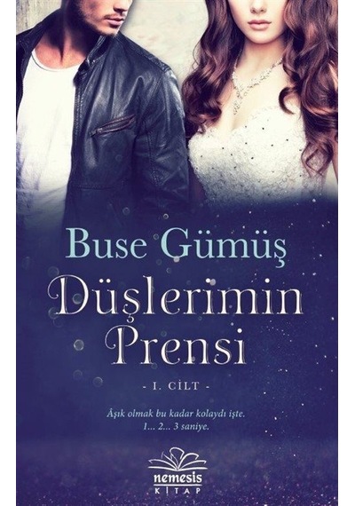 Düşlerimin Prensi - Buse Gümüş - Nemesis Kitap