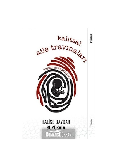 Kalıtsal Aile Travmaları-Duygu Dönüşümleri - Halise Baydar Büyükata - Sola Unitas