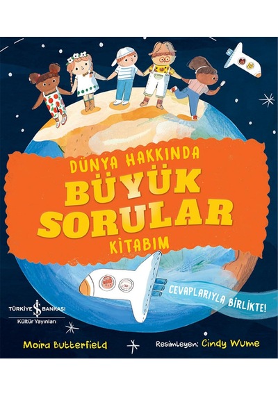 Dünya Hakkında Büyük Sorular Kitabım