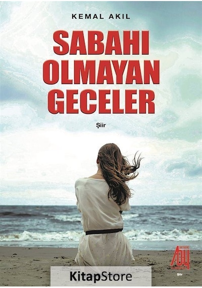 Sabahı Olmayan Geceler - Kemal Akil - Baygenç Yayıncılık