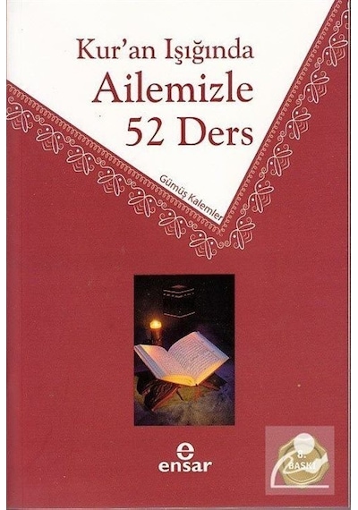 Kur'an Işığında Ailemizle 52 Ders  - Komisyon  - Ensar Neşriyat