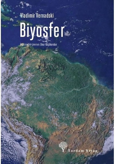 Biyosfer - Vladimir Vernadski - Yordam Kitap