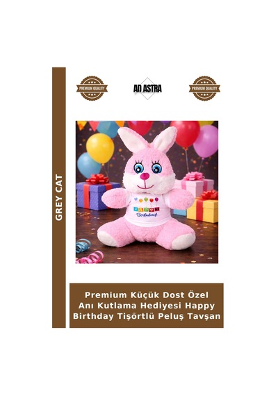 Premium Küçük Dost Özel Anı Kutlama Hediyesi Happy Birthday Tişörtlü Peluş Tavşan Çok Renkli