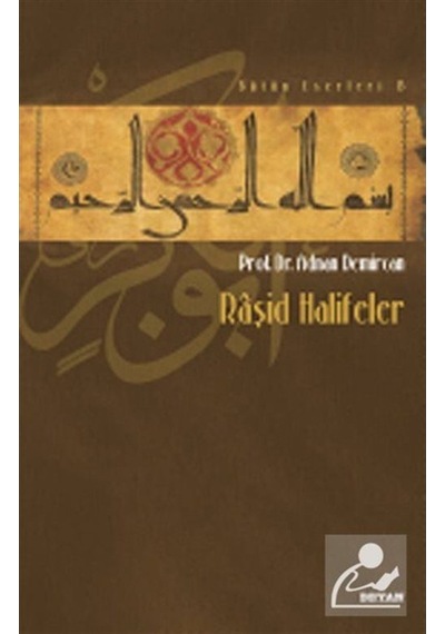 Raşid Halifeler / Prof. Dr. Adnan Demircan 9789754736151