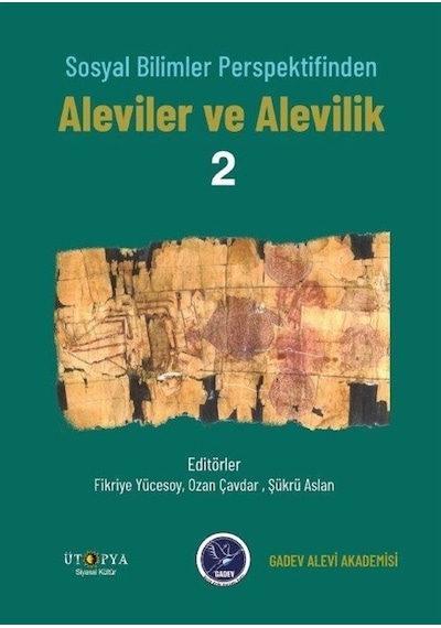 Sosyal Bilimler Perspektifinden Aleviler Ve Alevilik 2 / Şükrü...