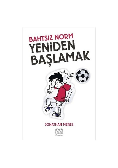 Bahtsız Norm 6. Cilt-Yeniden Başlamak - Jonathan Meres - 1001 Çiçek