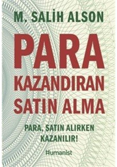 Para Kazandıran Satın Alma / M. Salih Alson