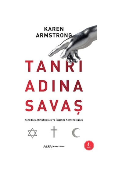 Tanrı Adına Savaş - Karen Armstrong - Alfa Yayıncılık