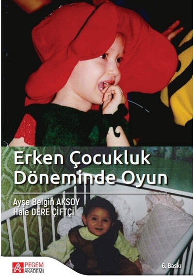 Erken Çocukluk Döneminde  Oyun