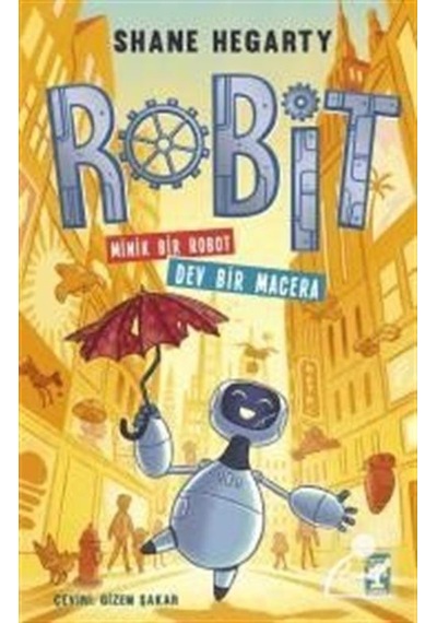 Mercankitap Robit - Minik Bir Robot Dev Bir Macera / Shane Hegarty
