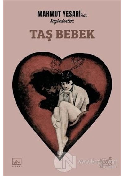 Taş Bebek - Mahmut Yesari - İthaki Yayınları
