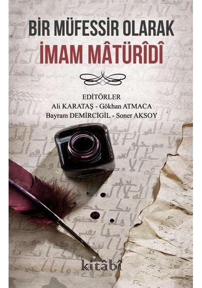 Bir Müfessir Olarak İmam Matüridi- Kitabi Yayınevi