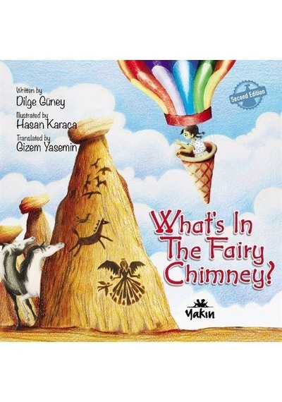 What's In The Fairy Chimney? - Dilge Güney - Yakın Kitabevi