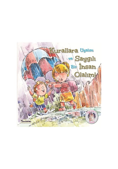Kurallara Saygılı İnsan Olalım! - Future Books - Teleskop Popüler Bilim