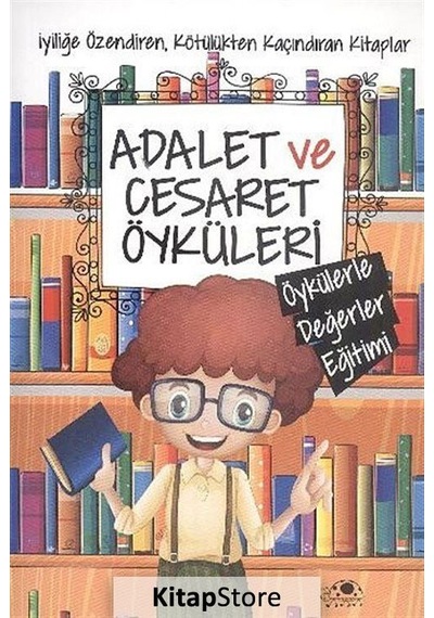 Kitapstore Adalet Ve Cesaret Öyküleri / Öykülerle Değerler Eğitimi / Said.