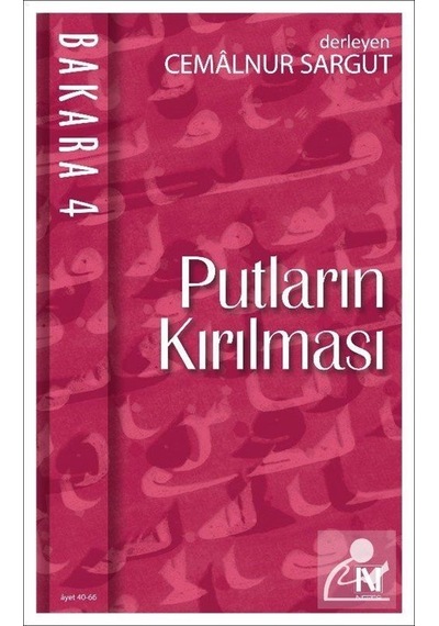 Putların Kırılması - Bakara 4- Nefes Yayıncılık