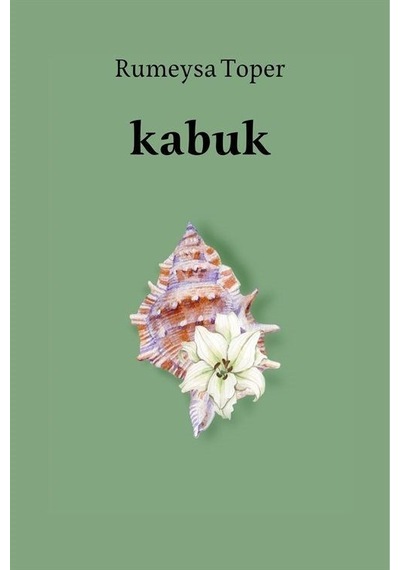 Kabuk - Rumeysa Toper - Gece Kitaplığı