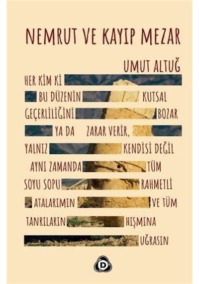 Nemrut ve Kayıp Mezar - Umut Altuğ - Düşün Yayınları