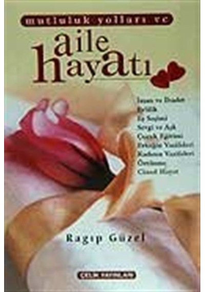 Mutluluk Yolları ve Aile Hayatı (2.hm) / Emekli Müftü Ragıp Güzel