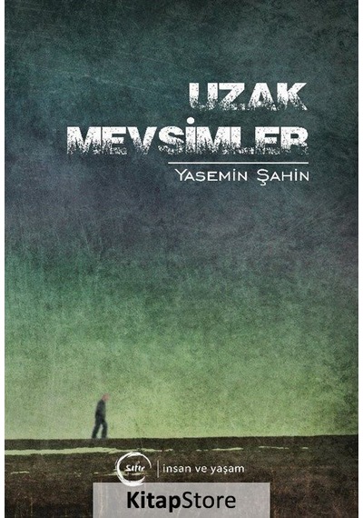 Uzak Mevsimler - Yasemin Şahin - Sıfır Yayınları