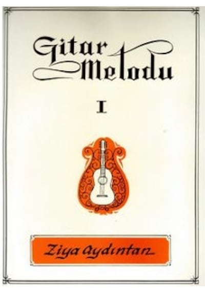 Ziya Aydıntan Klasik Gitar Metodu 1-