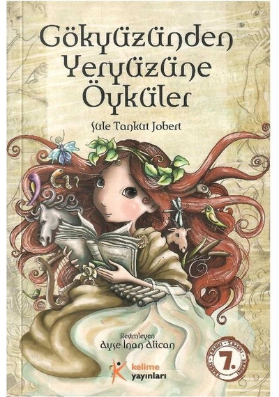Gökyüzünden Yeryüzüne Öyküler - Şule Tankut Jobert