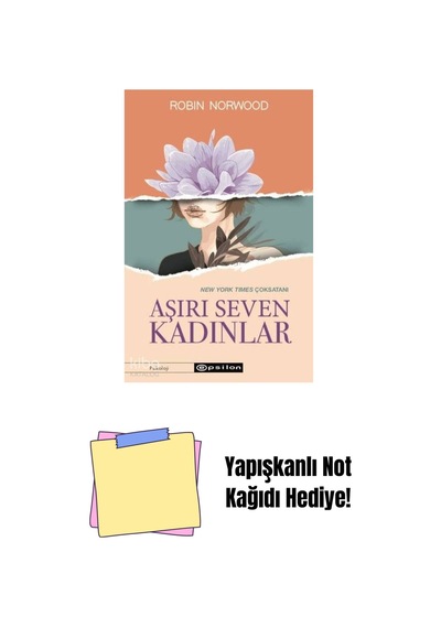 Aşırı Seven Kadınlar + Yapışkanlı Not Kağıdı