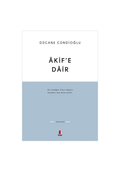 Âkif'e Dâir + Yapışkanlı Not Kağıdı