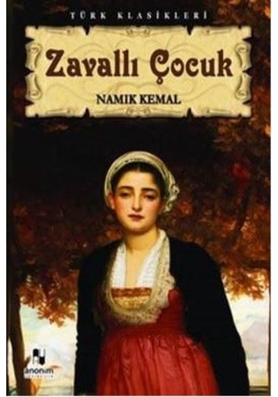 Zavallı Çocuk - Namık  Kemal