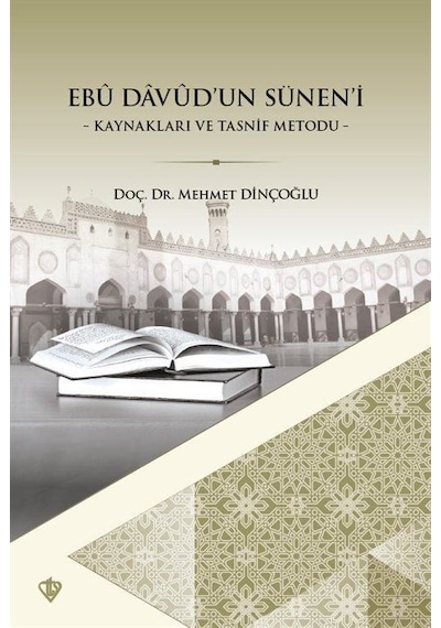 Ebu Davud'un Sünen'i - Mehmet Dinçoğlu - Türkiye Diyanet Vakfı Yayınları