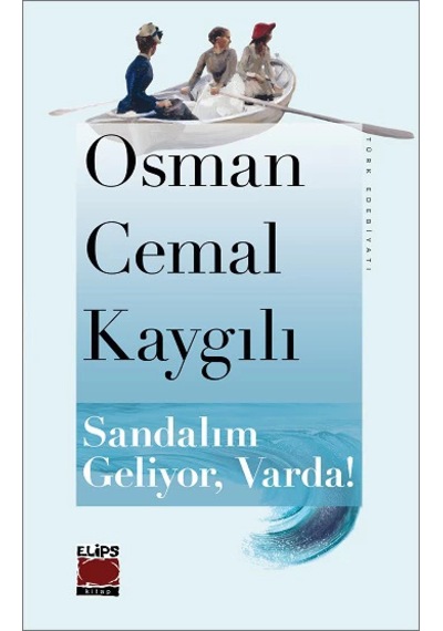Sandalım Geliyor, Varda
