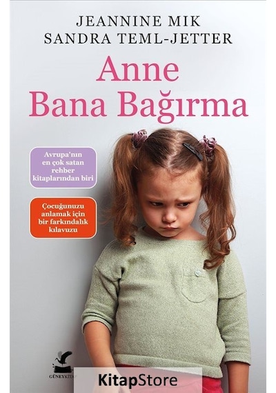 Anne Bana Bağırma - Jeannine Mik - Güney Kitap