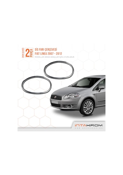 intakrom Fiat Linea Krom Sis Farı Çerçevesi 2 Parça 2007 -2012